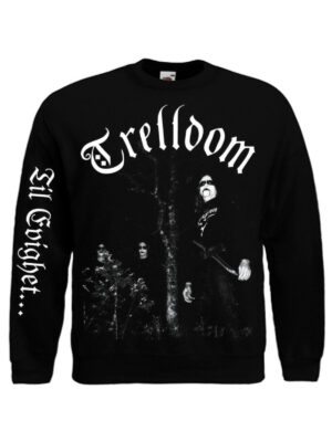 TRELLDOM – Til Evighet… Sweat
