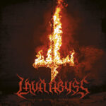 LAVA ABYSS “Sacrificial Ritual of Primordial Fire”